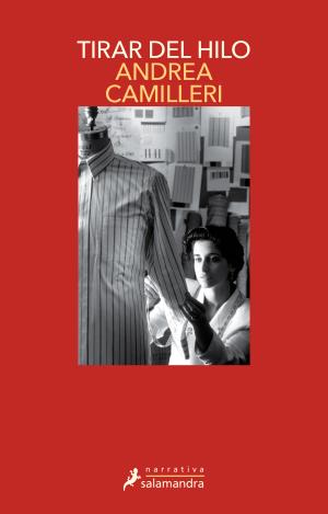 TIRAR DEL HILO (SALVO MONTALBANO 29)