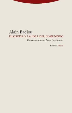 FILOSOFÍA Y LA IDEA DE COMUNISMO