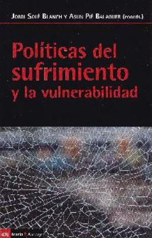 POLÍTICAS DEL SUFRIMIENTO Y LA VULNERABILIDAD