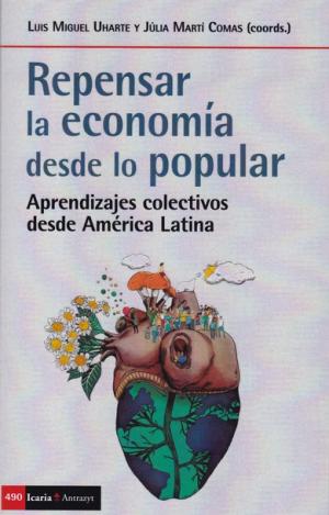 REPENSAR LA ECONOMIA DESDE LO POPULAR