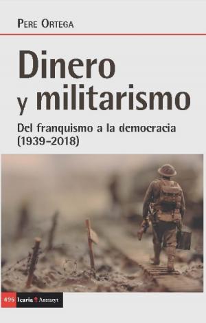 DINERO Y MILITARISMO