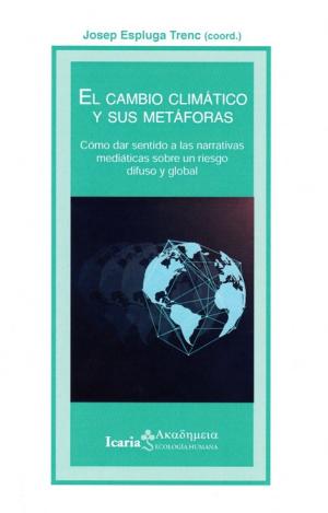 CAMBIO CLIMÁTICO Y SUS METAFORAS, EL