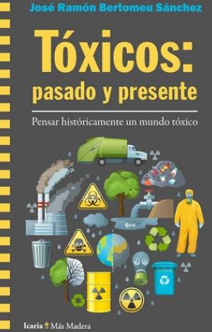 TÓXICOS: PASADO Y PRESENTE