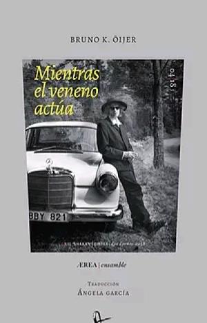 MIENTRAS EL VENENO ACTÚA