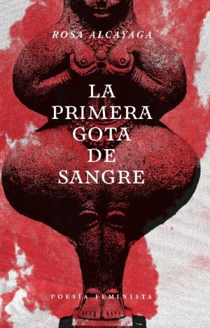 LA PRIMERA GOTA DE SANGRE