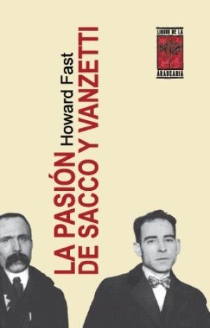 LA PASION DE SACCO Y VANZETTI