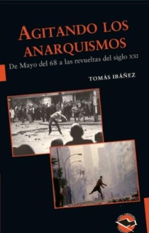 AGITANDO LOS ANARQUISMOS