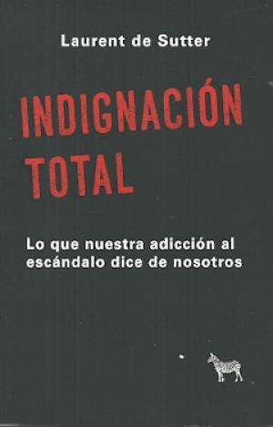 INDIGNACIÓN TOTAL