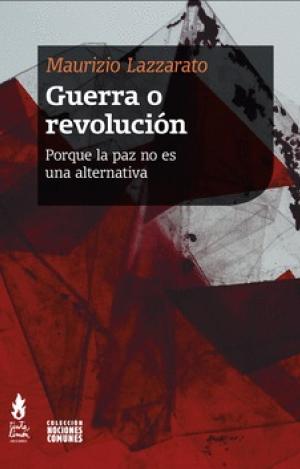 GUERRA O REVOLUCIÓN