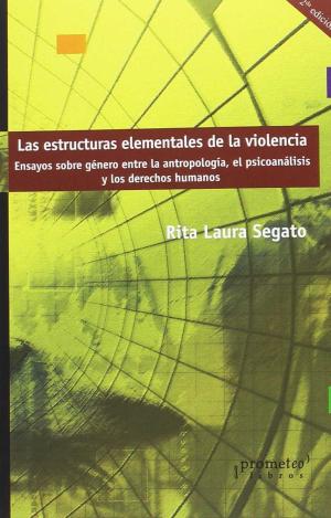 LAS ESTRUCTURAS ELEMENTALES DE LA VIOLENCIA