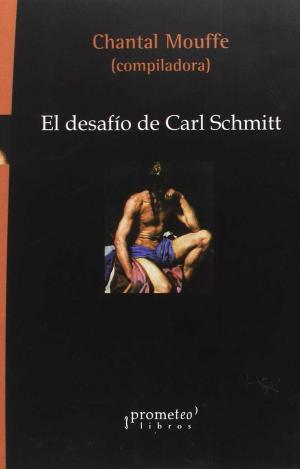 EL DESAFIO DE CARL SCHMITT