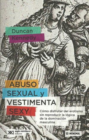 ABUSO SEXUAL Y VESTIMENTA SEXI