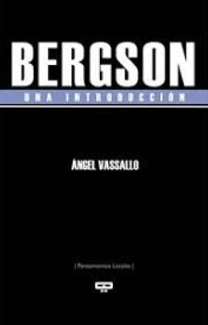 BERGSON. UNA INTRODUCCIÓN